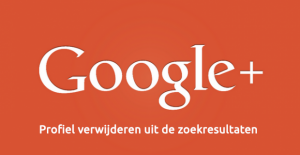 Google+ profiel verwijderen uit de zoekresultaten