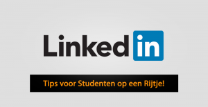 LinkedIn tips voor studenten