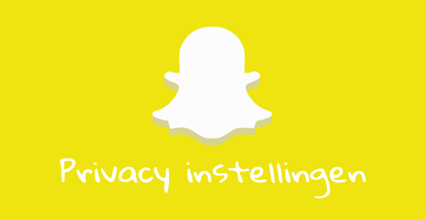 Social media privacy- Snapchat privacy instellingen