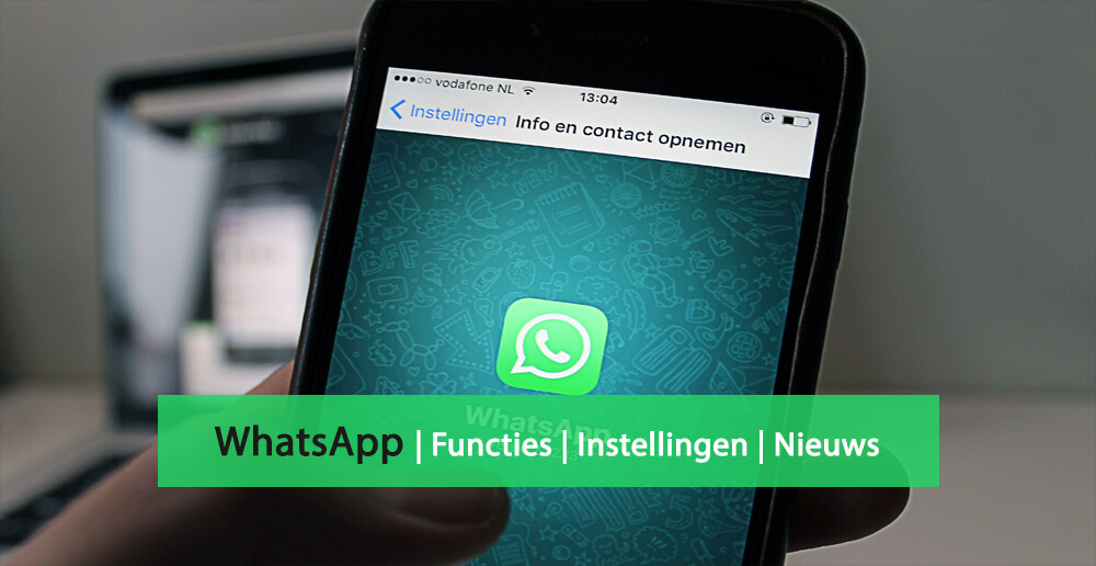 WhatsApp nieuws - WhatsApp functies - WhatsApp instellingen